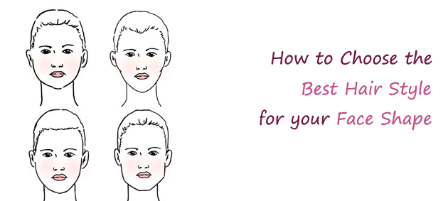 How the Choose The Best Hairstyle